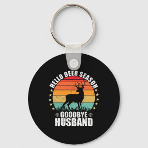 Porte-clés Funny Bonjour saison des cerfs Goodbye Husbynd Hun