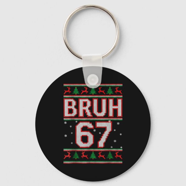 Porte-clés Funny Bruh 67 Christmas Holiday Women Kids Xmas Pa (Recto)
