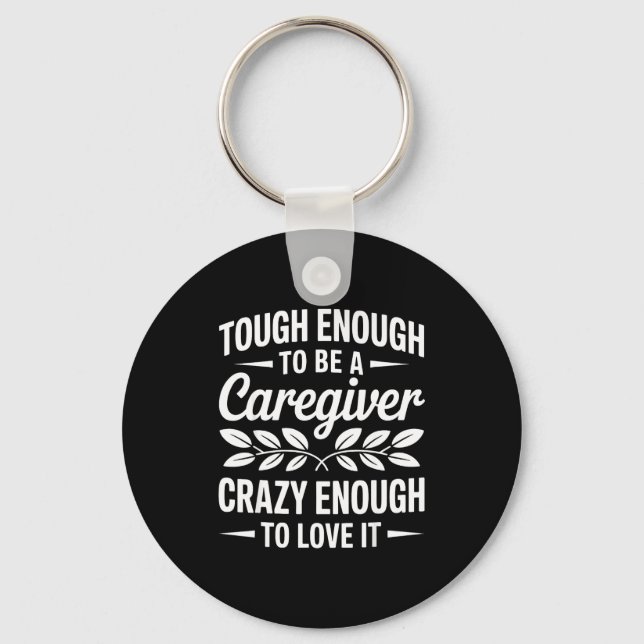 Porte-clés Funny Caregiver Art For Women Men Girls Caregiving (Recto)
