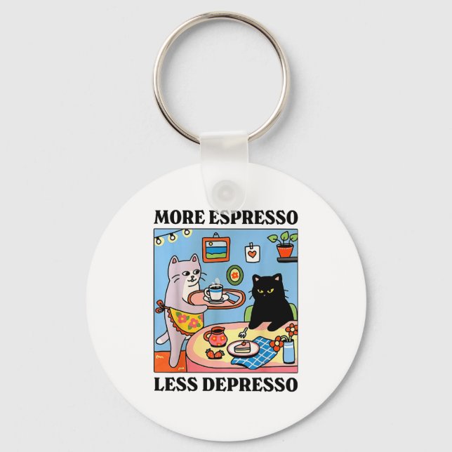 Porte-clés Funny Coffee Lover With Cute Cat More Espresso Les (Recto)