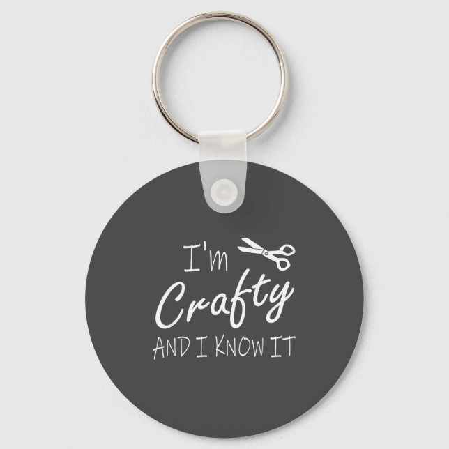 Porte-clés Funny Crafters Quote I'm Crafty And I Know It Craf (Recto)
