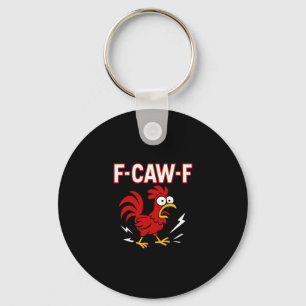 Porte-clés Funny Crazy Rooster F-CAW-F Mème