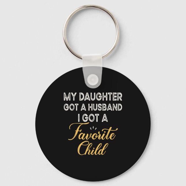 Porte-clés Funny Daughter Quote, Cool Son In Law Favorite Chi (Recto)