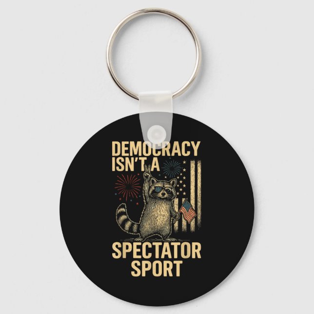 Porte-clés Funny Democracy Isn't A Spectator Srt  (Recto)