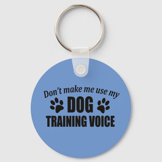 Porte-clés Funny Dog Trainer Keychain Gifts (Recto)