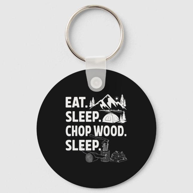 Porte-clés Funny Eat Sleep Chop Wood Repeat Lumberjack  (Recto)