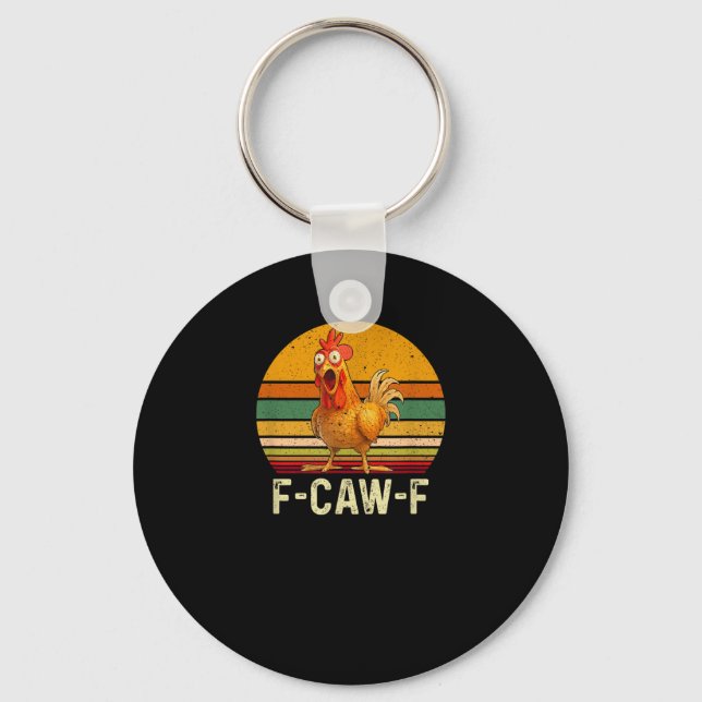 Porte-clés Funny F-Caw-F Chicken Shirts F-Caw-F Chicken Vinta (Recto)