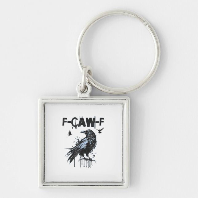 Porte-clés Funny F-Caw-F Crow Grunge Humor Graphic (Devant)