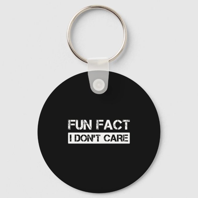 Porte-clés Funny Fact I Don't Care Motivational Quotes Long S (Recto)