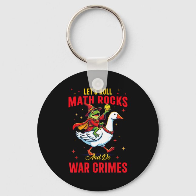 Porte-clés Funny Frog Let's Roll Math Rocks And Do War Crimes (Recto)