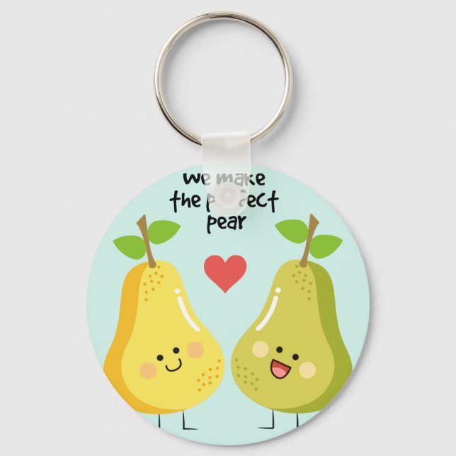 Porte-clés Funny fruit pun we make the perfect pear (Recto)