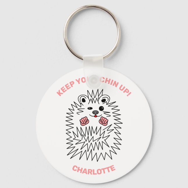 Porte-clés Funny Hedgehog. Keep Your Chin Up. Positive (Recto)