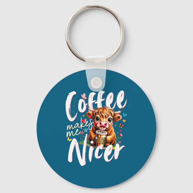 Porte-clés Funny Highland Cow Coffee Makes Me Nicer Quote Hum (Recto)