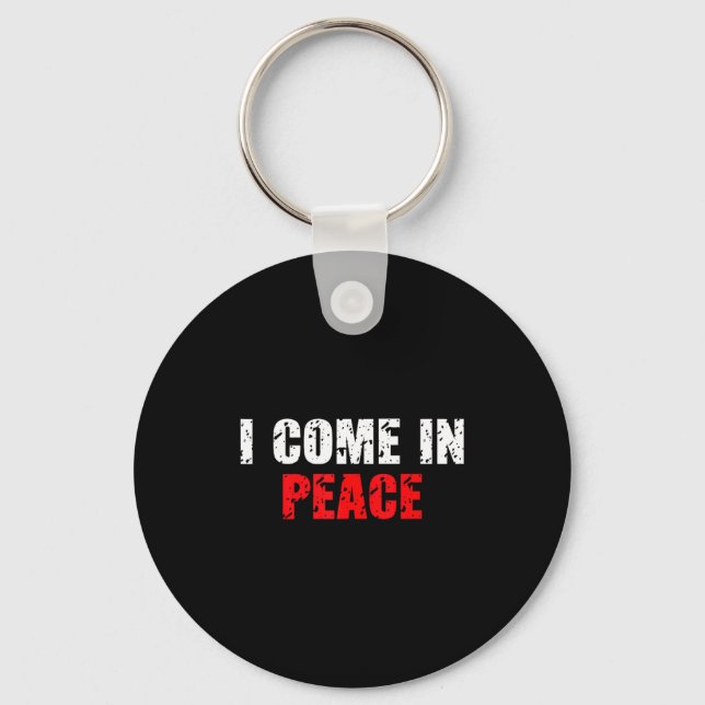 Porte-clés Funny I Come In Peace I’m Peace Matching Couple Lo (Recto)