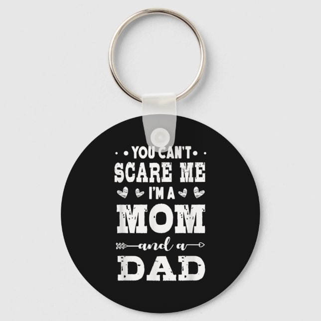 Porte-clés Funny I'm A Mom And A Dad Single Mom  (Recto)