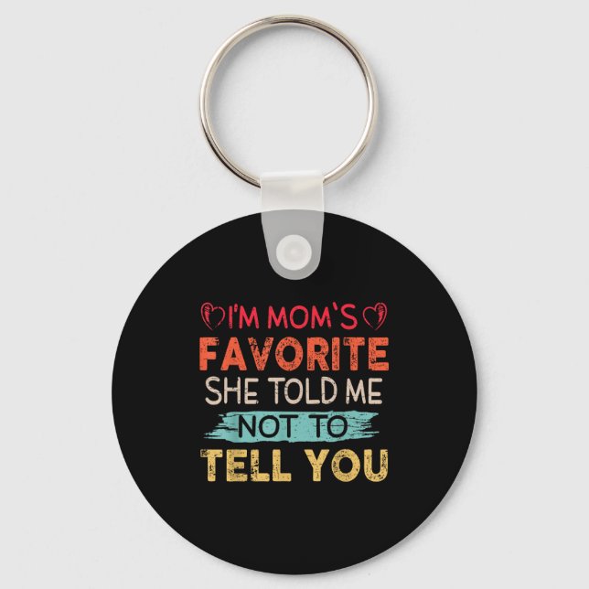 Porte-clés Funny I'm Mom's Favorite Son Daughter In Law Favor (Recto)