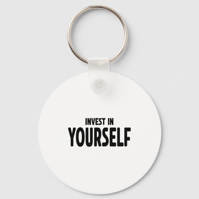 Porte-clés Funny Insrational And Motivational Gift Invest In  (Recto)