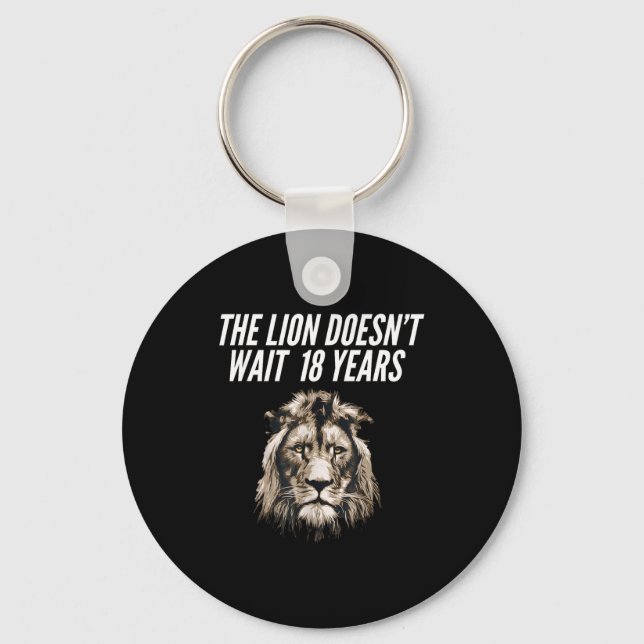 Porte-clés Funny Lion Meme The Lion Doesn't Wait 18 Years Gen (Recto)