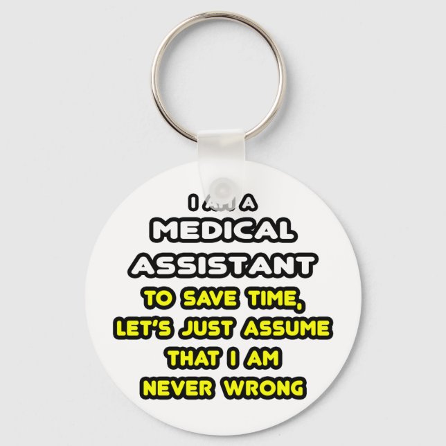 Porte-clés Funny Médicale Assistant T-shirts et cadeaux (Recto)
