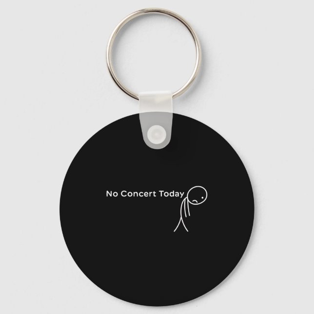 Porte-clés Funny No Concert Today Sad Stick Tee For Music Lov (Recto)