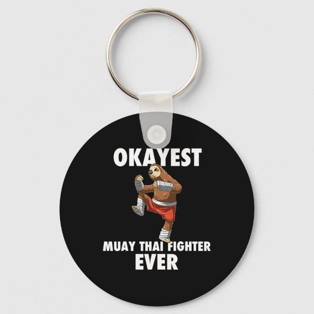 Porte-clés Funny Okayest Sloth Fighter Jamais - Muay Thai (Recto)