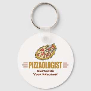 Porte-clés Funny Pizza Personnaliser It Pizzaologist Humorist