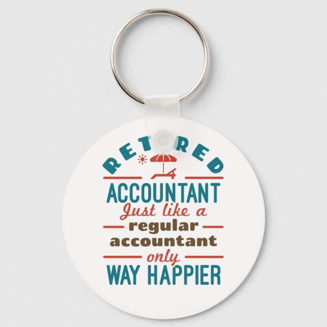 Porte-clés Funny Retired Accountant Way Happier (Recto)