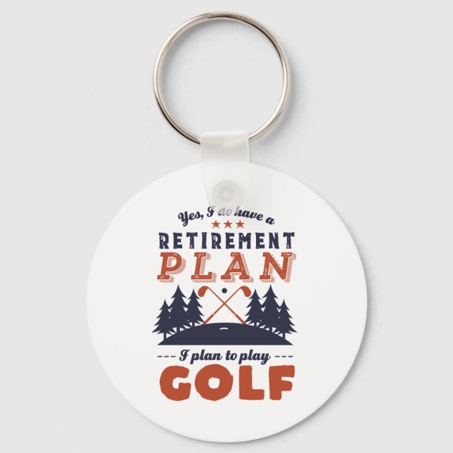 Porte-clés Funny Retired Golf Player Retirement Plan Golfing (Recto)
