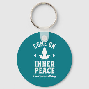 Porte-clés Funny Sarcastic Yoga Meditation Inner Peace Zen