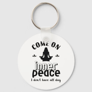Porte-clés Funny Sarcastic Yoga Meditation Inner Peace Zen