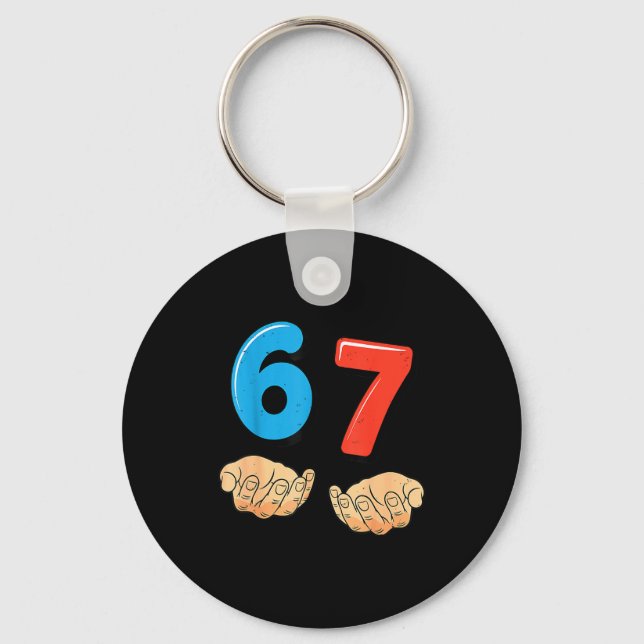 Porte-clés Funny Six Seven 6 7 Meme Gen Alpha Slang 67 Hands  (Recto)