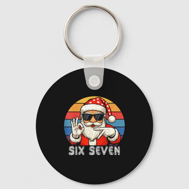 Porte-clés Funny Six Seven Meme Christmas Cool Santa Saying 6 (Recto)