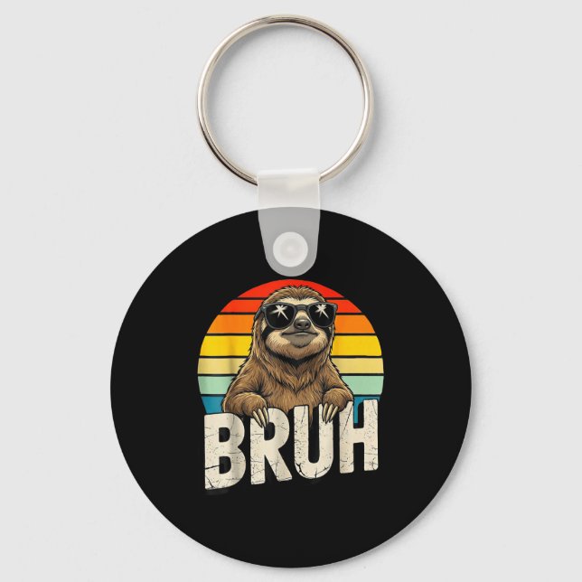 Porte-clés Funny Sloth Graphic Meme Lover Bruh Sloth Lovers  (Recto)