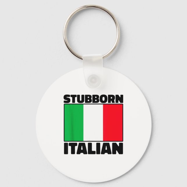 Porte-clés Funny Stubborn Italian Pride Italy Flag Italia For (Recto)