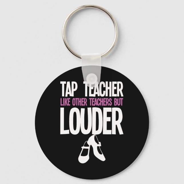 Porte-clés Funny Tap Danse Enseignant Cadeau Tap Danser Sloga (Recto)