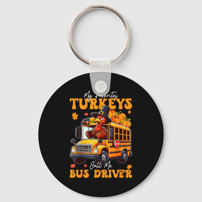 Porte-clés Funny Thanksgiving Turkey Bus Driver School Gift  (Recto)