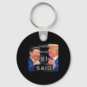 Porte-clés Funny Trump Et Xi Laughing Shirt - C'est ce que Sh