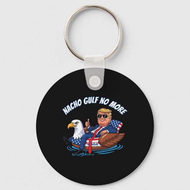 Porte-clés Funny Trump Nacho Gulf No More Shirt Political Car (Recto)