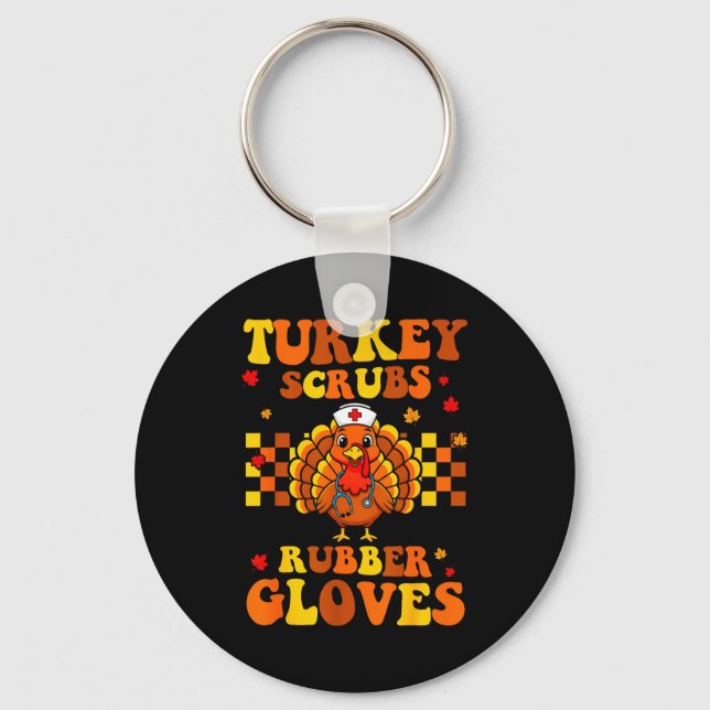 Porte-clés Funny Turkey Scrubs Rubber Gloves Thanksgiving Nur (Recto)