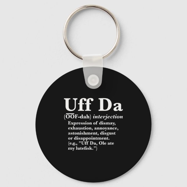Porte-clés Funny Uff Da Shirts Uff Da Definition Black Uni Ad (Recto)