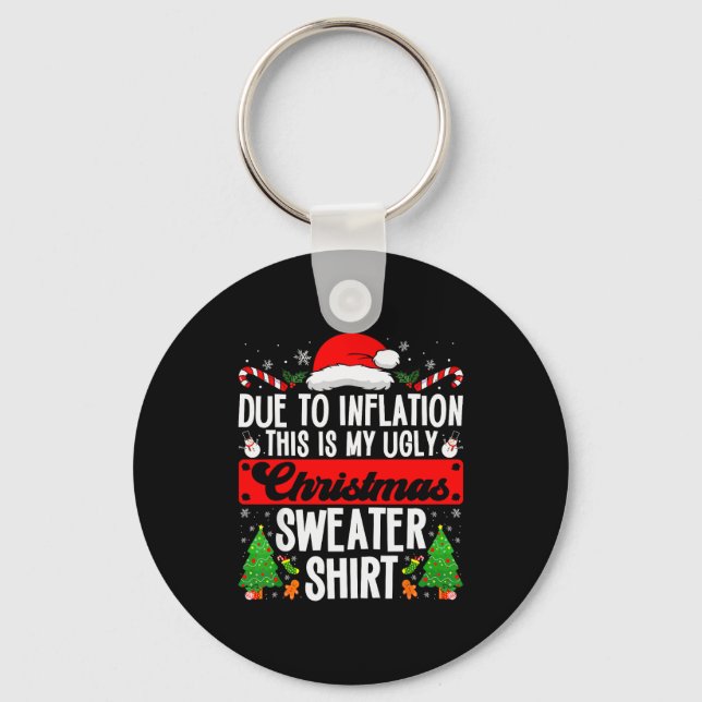 Porte-clés Funny Ugly Christmas Sweater Shirt Inflation Xmas  (Recto)