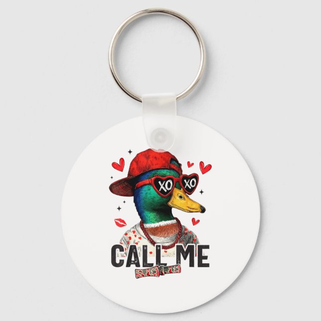 Porte-clés Funny Valentines Day Call Me Duck Hunting Men Wome (Recto)