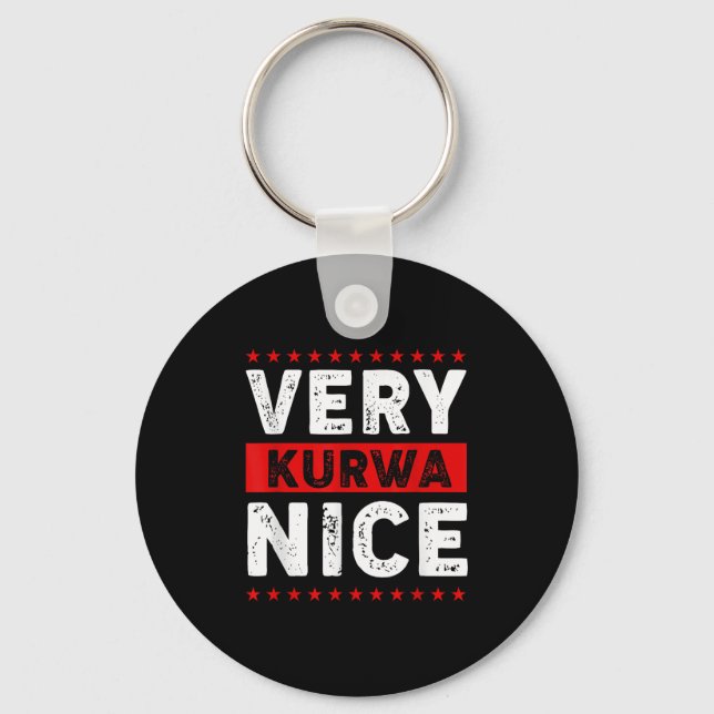 Porte-clés Funny Very Kurwa Nice Lish English Sarcasm Quote M (Recto)