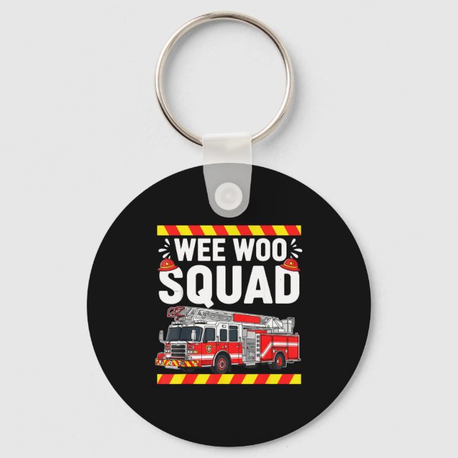 Porte-clés Funny Wee Woo Squad Fire Department Firefighter Fi (Recto)