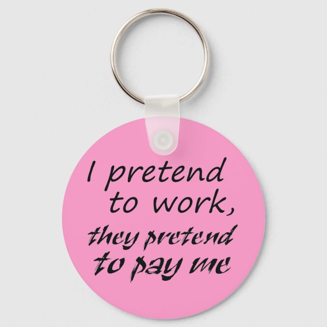 Porte-clés Funny work office humor unique keychains gift idea (Recto)