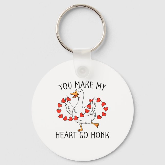 Porte-clés Funny You Make My Heart Go Honk Silly Goose Valent (Recto)