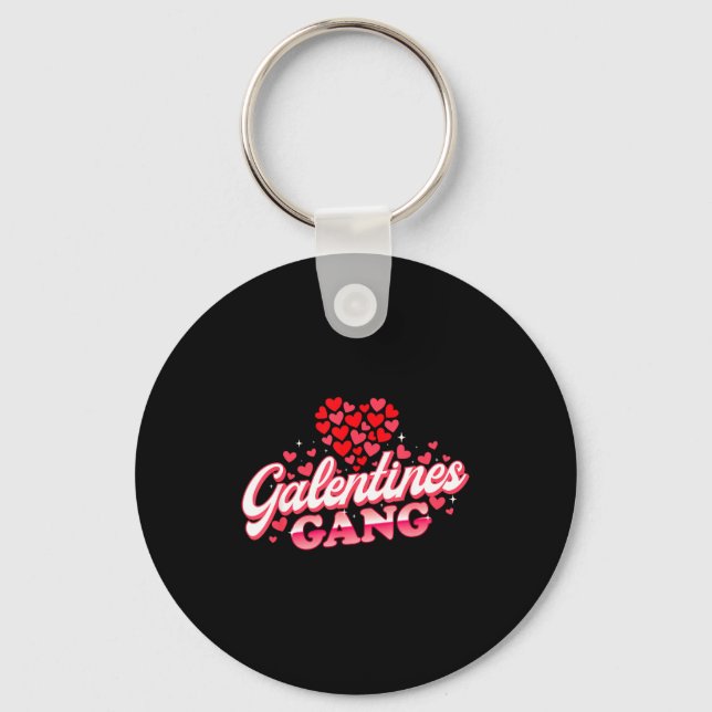 Porte-clés Galentines Gang - Galentine's Day Gals Sisterhood  (Recto)