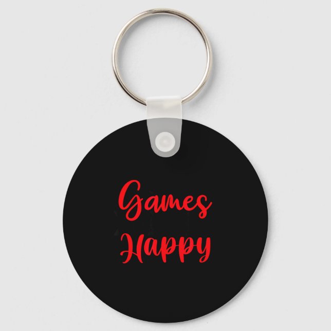 Porte-clés Games Make Me Happy Funny Gaming Quotes Gift For P (Recto)