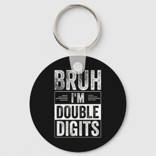 Porte-clés Garçon drôle 10e anniversaire Bruh je suis double