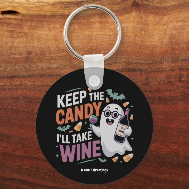 Porte-clés Garde le bonbon, je prendrai le vin Funny Hallowee (Recto)